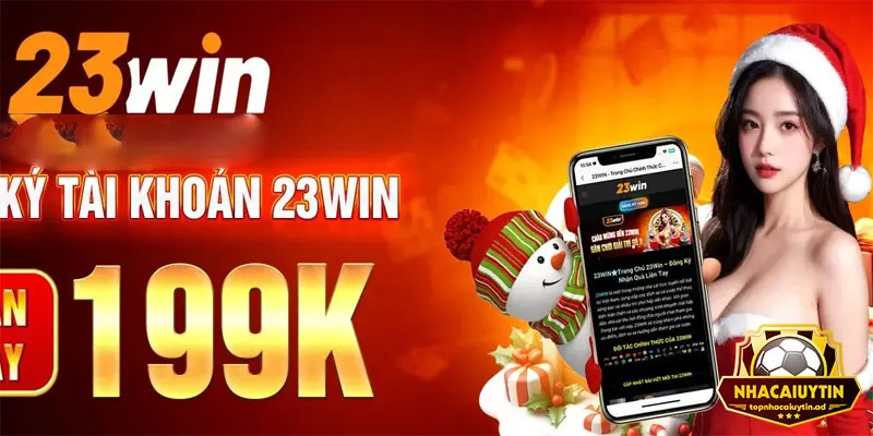 23WIN sở hữu nhiều ưu điểm vượt trội