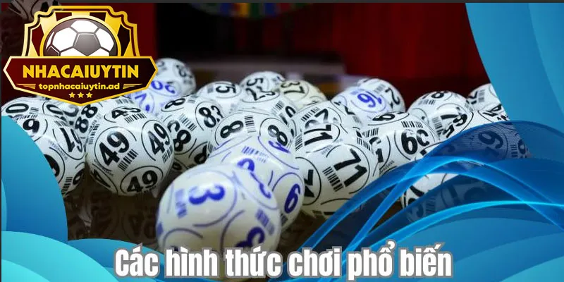 Các hình thức chơi phổ biến